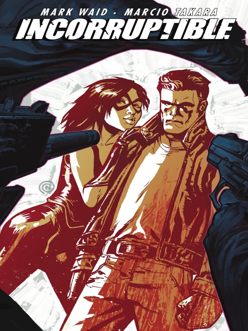 Title details for Incorruptible, Volume 4 by Mark Waid - Available